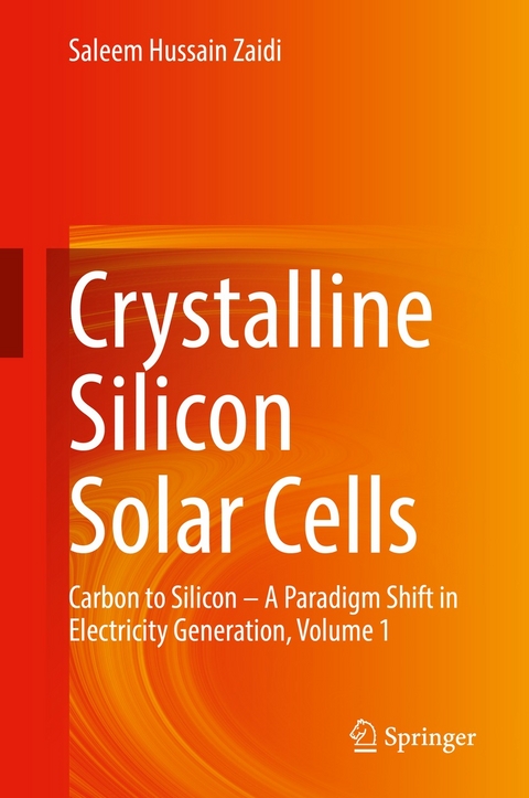 Crystalline Silicon Solar Cells - Saleem Hussain Zaidi