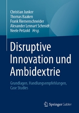Disruptive Innovation und Ambidextrie - 