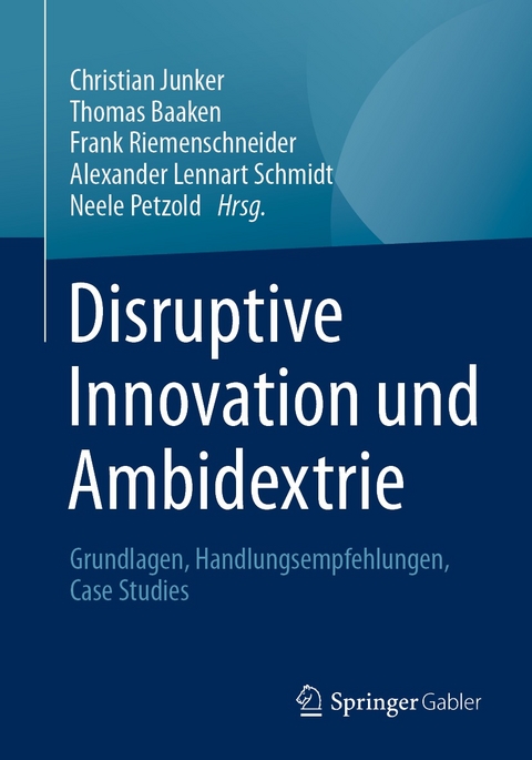 Disruptive Innovation und Ambidextrie - 