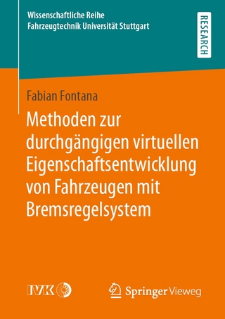 Methoden zur durchgängigen virtuellen Eigenschaftsentwicklung von Fahrzeugen mit Bremsregelsystem
