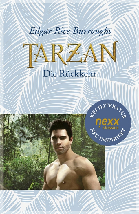 Tarzan - Die R&uuml;ckkehr - Edgar Rice Burroughs