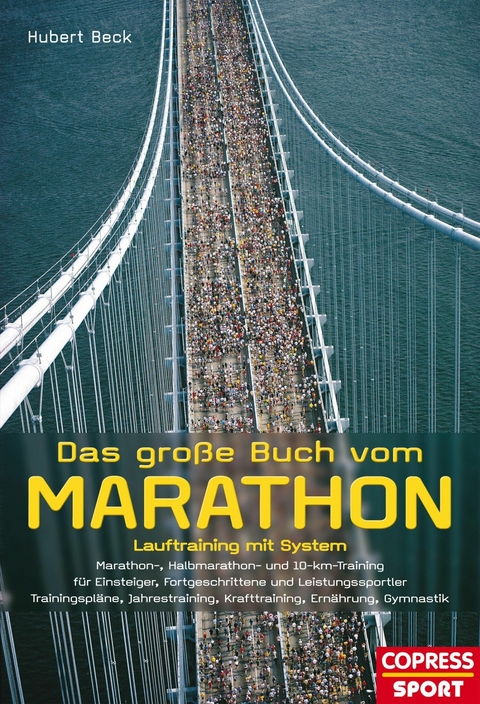 Das große Buch vom Marathon -  Hubert Beck