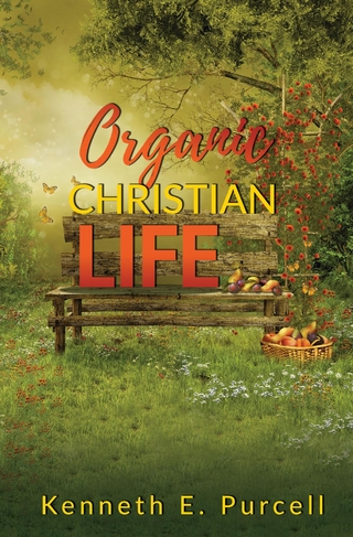 Organic Christian Life