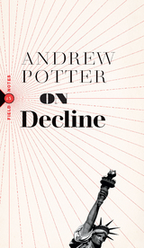 On Decline - Andrew Potter