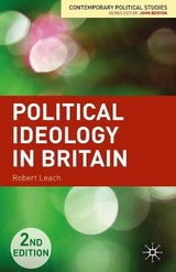 Political Ideology in Britain - Leach, Robert