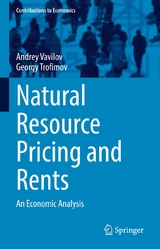 Natural Resource Pricing and Rents - Andrey Vavilov, Georgy Trofimov