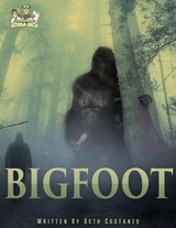 Bigfoot Workbook With Activities for Kids - Beth Costanzo