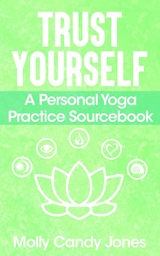 Trust Yourself - Molly Candy Jones