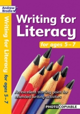 Writing for Literacy for Ages 5-7 - Brodie, Andrew; Richardson, Judy