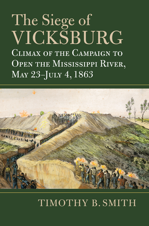 The Siege of Vicksburg - Timothy B. Smith