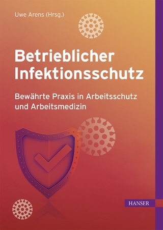 Betrieblicher Infektionsschutz