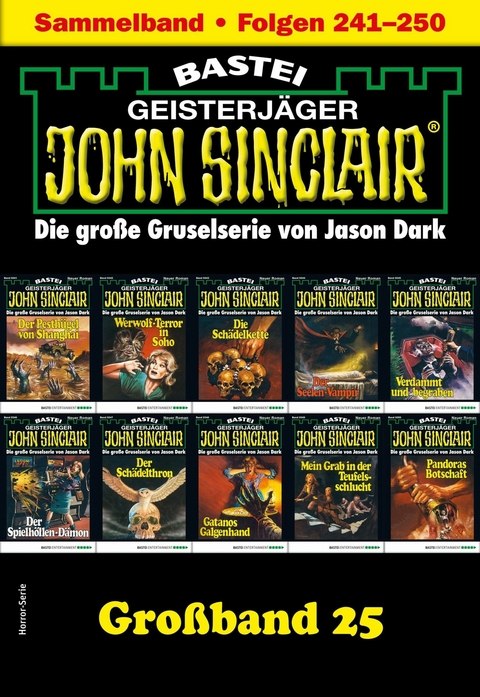 John Sinclair Gro&szlig;band 25 - Jason Dark