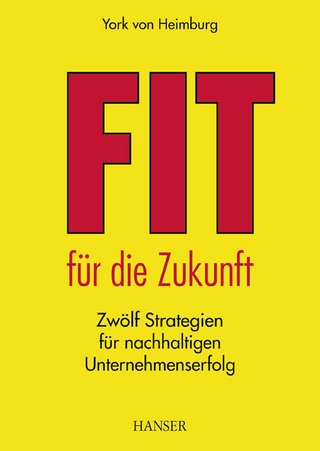 Fit für die Zukunft!