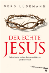 Der echte Jesus - Gerd L&uuml;demann