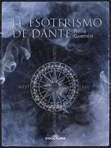 El esoterismo de Dante - Ren&eacute; Gu&eacute;non