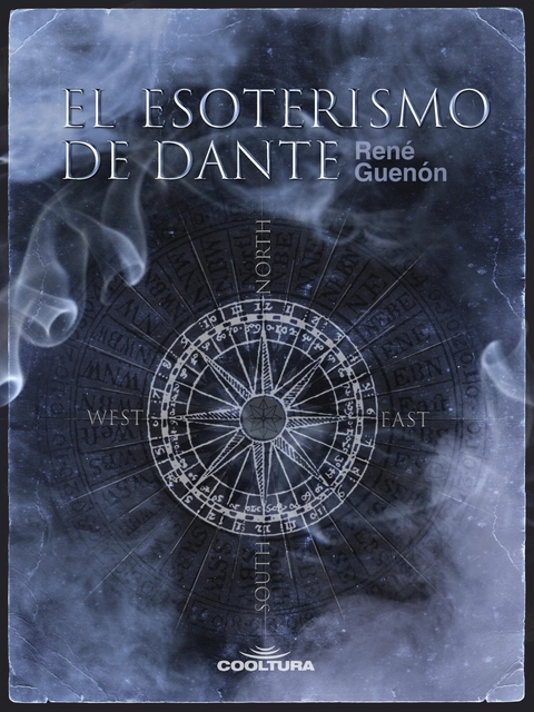 El esoterismo de Dante - Ren&eacute; Gu&eacute;non