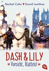 Dash & Lily &ndash; Vorsicht, Glatteis! - Rachel Cohn, David Levithan