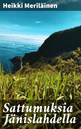 Sattumuksia Jänislahdella