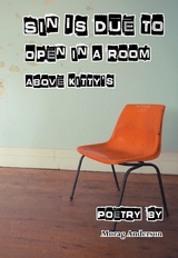 Sin Is Due In A Room Above Kitty's - Morag Anderson