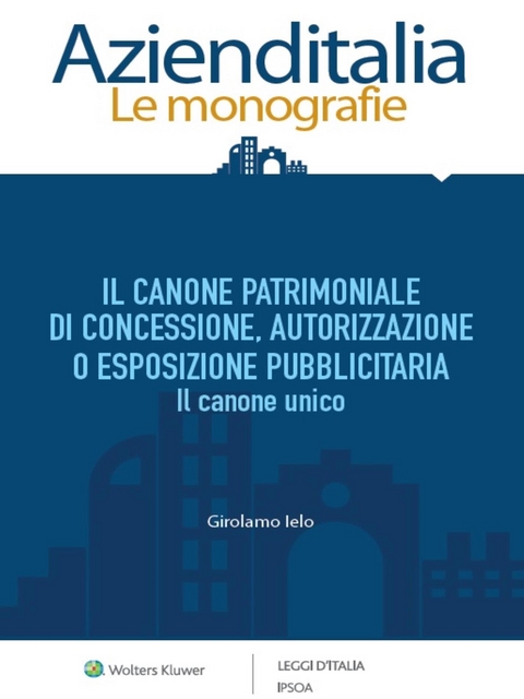 Il canone patrimoniale di concessione, autorizzazione o esposizione pubblicitaria - Girolamo Ielo