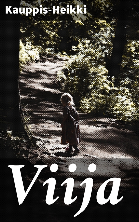 Viija -  Kauppis-Heikki