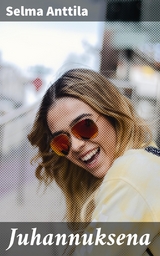 Juhannuksena - Selma Anttila
