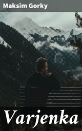 Varjenka - Maksim Gorky