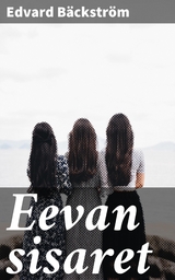 Eevan sisaret - Edvard B&auml;ckstr&ouml;m