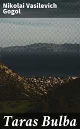 Taras Bulba - Nikolai Vasilevich Gogol