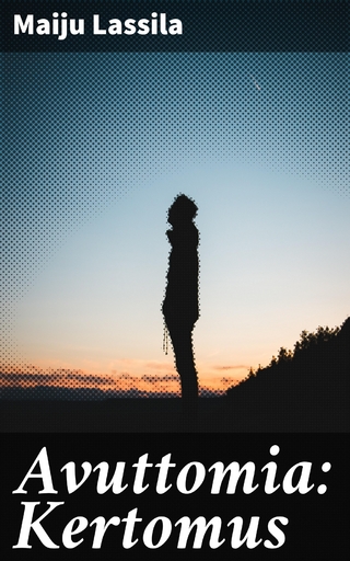 Avuttomia: Kertomus