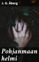 Pohjanmaan helmi - J. O. &Aring;berg