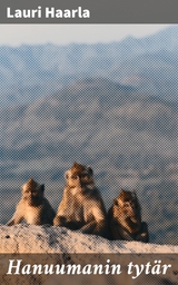 Hanuumanin tyt&auml;r - Lauri Haarla