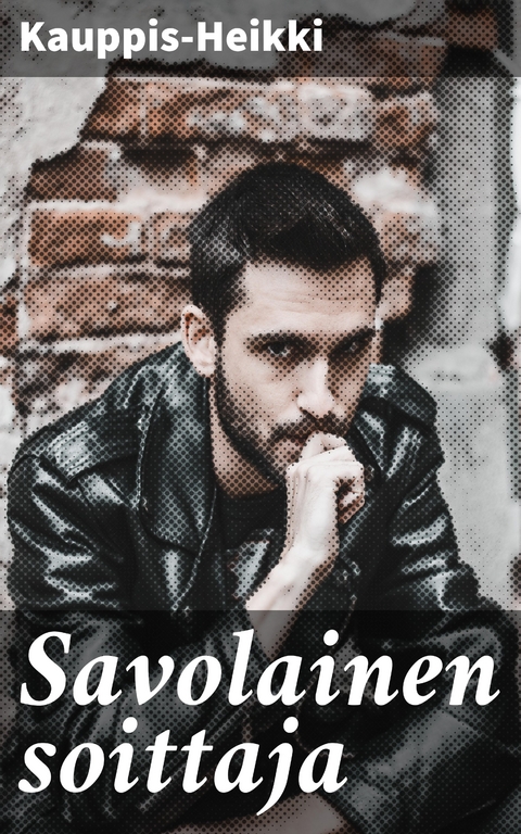 Savolainen soittaja -  Kauppis-Heikki