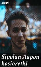 Sipolan Aapon kosioretki -  Jussi