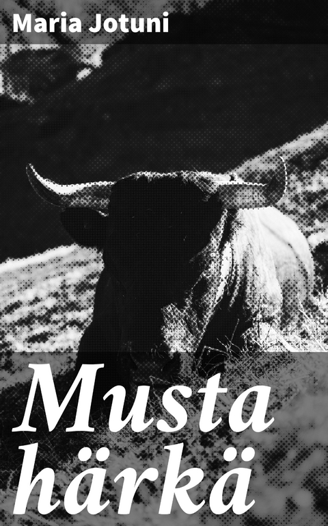 Musta h&auml;rk&auml; - Maria Jotuni