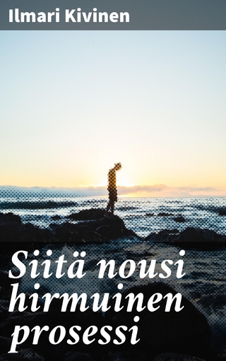 Siitä nousi hirmuinen prosessi