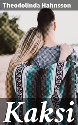 Kaksi - Theodolinda Hahnsson