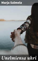 Unelmiensa uhri - Marja Salmela