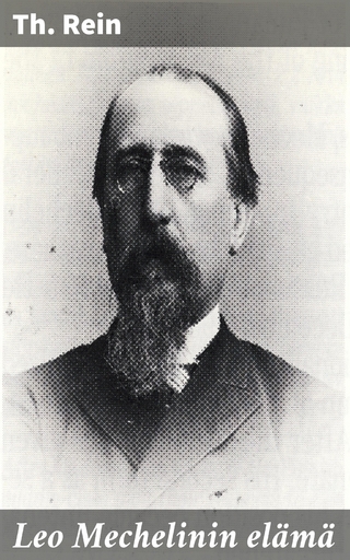 Leo Mechelinin elämä