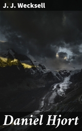 Daniel Hjort - J. J. Wecksell