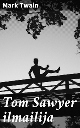 Tom Sawyer ilmailija - Mark Twain