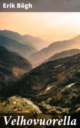 Velhovuorella - Erik B&ouml;gh