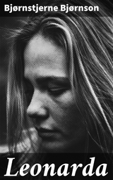 Leonarda - Bj&oslash;rnstjerne Bj&oslash;rnson