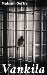 Vankila - Maksim Gorky