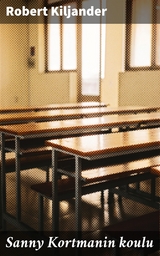 Sanny Kortmanin koulu - Robert Kiljander