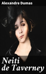 Neiti de Taverney - Alexandre Dumas