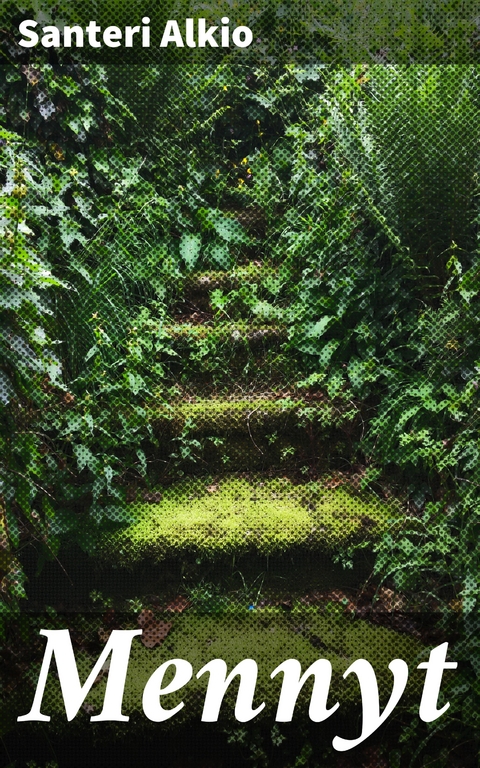 Mennyt - Santeri Alkio