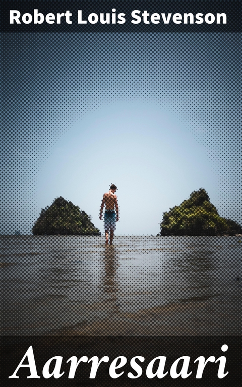 Aarresaari - Robert Louis Stevenson