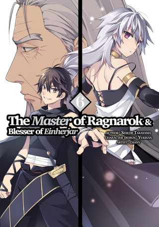 Master of Ragnarok & Blesser of Einherjar (Manga) Volume 6