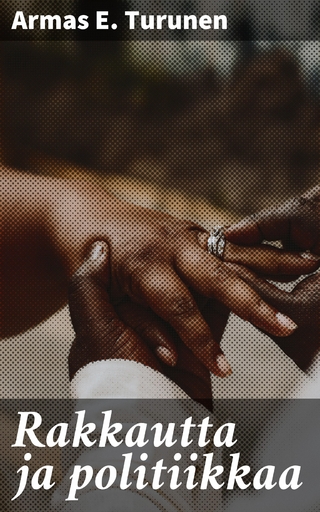 Rakkautta ja politiikkaa